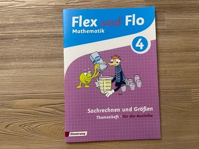 Flex und Flo 4. Themenheft Sachrechnen und Größen 4: Für die Ausleihe Ausgabe... - Bild 1 von 4