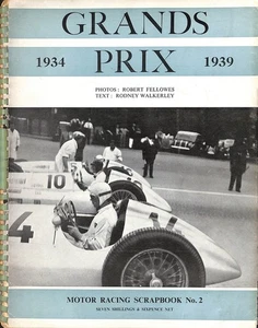 Motor Racing Scrapbook No.2 ~ Walkerley GRANDs PRIX 1934-1939 ~ 1st Edition 1948 - Picture 1 of 4