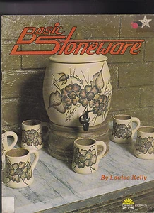 BASIC STONEWARE. bY LOUISE KELLY. 1981. INSTRUCTIONS & PROJECTS. - Picture 1 of 2
