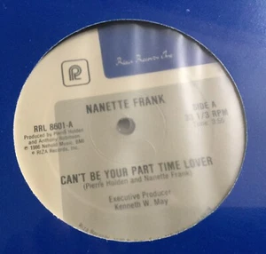 Nanette Frank ‎– Can't Be Your Part Time Lover LP Vinyl 1986 Record NEW & SEALED - Picture 1 of 2