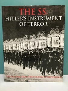 The SS: Hitler's Instrument of Terror by Gordon Williamson 1st/1st HC/DJ 2006 - Picture 1 of 24