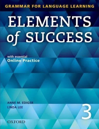 Elements of Success Student Book 3 by Linda Lee and Anne M. Ediger (2014, Mixed Media, Student edition)
