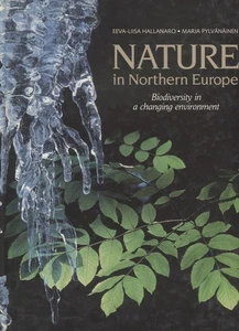 Eeva-Liisa Hallanaro / Nature in Nothern Europe Biodiversity in changing 1st ed - Imagen 1 de 1