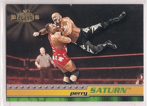 2001 Fleer WWF Championship Clash Perry Saturn