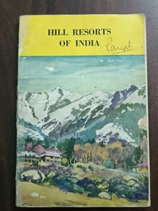 INDIEN VINTAGE BUCH: HILL RESORTS OF INDIA VON TOURISM DEPARTMENT 1961 ILLUSTRIERT - Bild 1 von 21