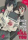 Teach me how to Kill you 2: Blutiger Manga-Thriller... | Buch | Zustand sehr gut