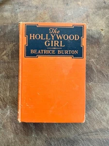 The Hollywood Girl - Erstausgabe 1927 - Beatrice Burton Morgan - Bild 1 von 3