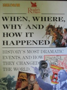 WHEN, WHERE, WHY AND HOW IT HAPPENED. READER'S DIGEST - Picture 1 of 12