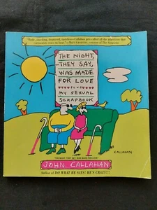 The Night, They Say, Was Made for Love By John Callah - Picture 1 of 2