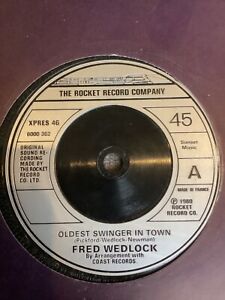 Fred Wedlock - Oldest swinger in town.       Used 7” single record