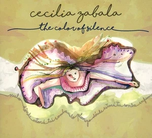 Cecilia Zabala The Color Of Silence (CD) - Bild 1 von 2