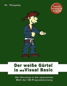 Der weisse Gürtel in Visual Basic. Einführung - Bild 1 von 1