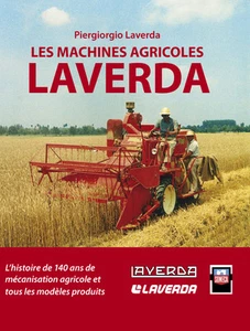Les Machines Agricoles Laverda, livre historique, moissonneuses Someca Fiatagri - Picture 1 of 1