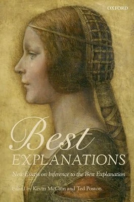 Best Explanations: New Essays on Inference to the Be... - Image 1 of 2