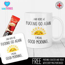Here We F**king Go Again Good Morning Mug and Coaster Set Sarcastic Swear Mug