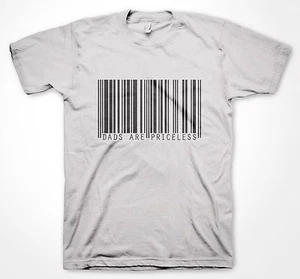 Dads Are Priceless - Fathers Day Shirt - Dad, Father, Grandpa, Grandfather - Picture 1 of 1
