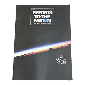 Reports to the Nation on Our Changing Planet - Our Ozone Shield - NOAA Fall 1992 - Picture 1 of 4