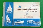 Vintage Home Boat Building Manual  By Bell Woodworking 1960s