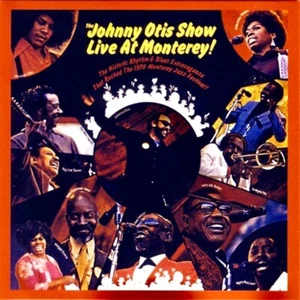 The Johnny Otis Show - Live At Monterey! (CD, Album, Paper Sleeve) - Imagen 1 de 1
