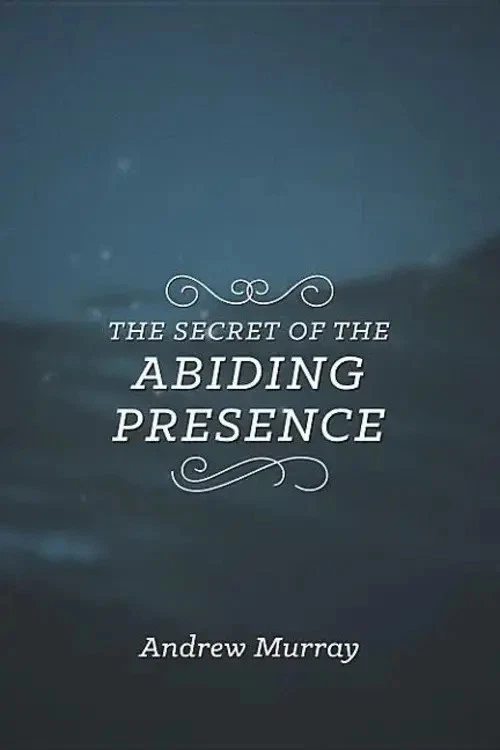 The Secret of the Abiding Presence | Andrew Murray | Englisch | Taschenbuch - Bild 1 von 1