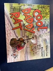Cool Daddy Rat - Kristin Crow 2008 HC Kindergeschichtenbuch - Bild 1 von 10