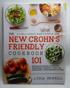 The New Crohn's Friendly Cookbook: 101 Delicious Recipes. Relieve Symptons. - Picture 1 of 13