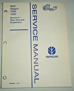 New Holland 1089 1095 Bale Wagon REAR AXLE&SUSPENSION Service Repair Manual OEM - Picture 1 of 5