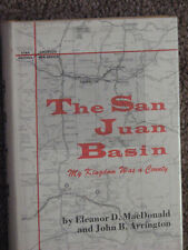 The San Juan Basin - MacDonald & Arrington 195 3rd Pr. Hardcover Four Corners