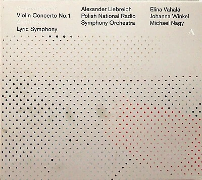 Szymanowski: Violin Concerto No. 1, Zemlinsky: CD -Alfred Liebreich (2018)  - Image 1 of 3