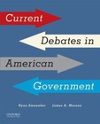Current Debates in American Government by Morone, James