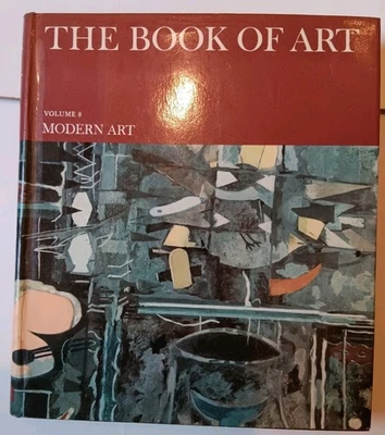 THE BOOK OF ART, VOLUME 8: MODERN ART HARDBACK 1965 - Image 1 of 4
