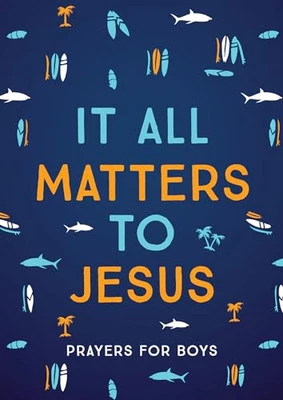 It All Matters to Jesus (Boys): Pray..., Hascall, Glenn - Image 1 of 2