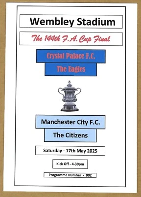 CRYSTAL PALACE v MANCHESTER CITY 17.05.25 F.A. FINAL MATCH PROGRAMME - Image 1 of 3