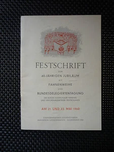 Festschrift Zum 40 Jährigen Jubiläum Mit Fahnenweihe Und Bundesdelegiertentagung - Bild 1 von 3