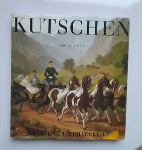 Kutschen - Erlesene Liebhabereien - Jacques Damase (ungelesen) - Bild 1 von 4