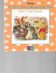 Disney's My Very First Winnie the Pooh: Owl's Trip South - hardcover - Foto 1 di 1