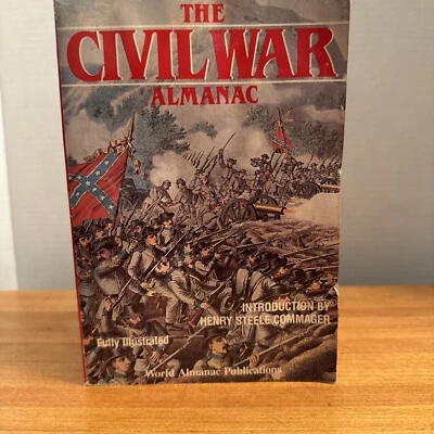 The Civil War Almanac (Fully Illustrated) Edited by John S. Bowman (BK-1) - Image 1 of 4