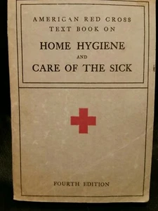 Vintage American Red Cross Text Book On Home Hygiene And Care Of The Sick 1933 - Picture 1 of 8