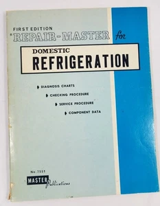 Repair-Master Domestic Refrigeration First Edition No. 7551 PB Manual 1978 - Picture 1 of 10