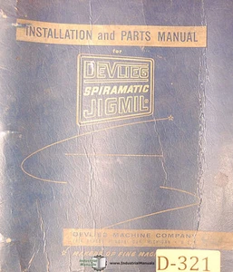 DeVlieg K, Spiromatic Jigmil, Installation and Parts Manual Year (1967) - Picture 1 of 3