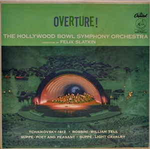 "Overture!" Felix Slatkin The Hollywood Bowl Symphony Orchestra [Capitol P8380] - Picture 1 of 7