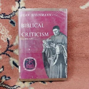 Jean Steinmann: BIBLICAL CRITICISM 20th Century Encyclopedia of Catholicism 1959 - Picture 1 of 12