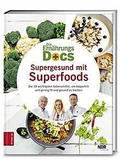 Die Ernährungs-Docs - Supergesund mit Superfoods: Die 10... | Buch | Zustand gut