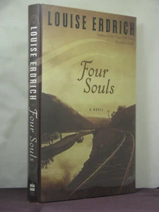1st,signed by author, Ojibwe/Love Medicine 7:Four Souls by Louise Erdrich (2004) - Picture 1 of 3