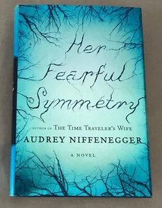 Her Fearful Symmetry Audrey Niffenegger hardcover book 2009 1st ed hcdj ghosts - Foto 1 di 7