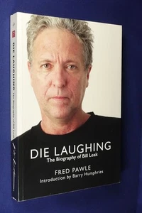 DIE LAUGHING Fred Pawle THE BIOGRAPHY OF BILL LEAK Australian Cartoonist Book - Picture 1 of 12