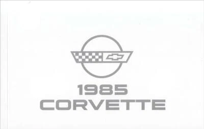 1985 Corvette Proprietari Manuale Nuovo Chevrolet Guida Libro Utente Istruzioni - Immagine 1 di 2