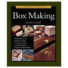 Taunton's Complete Illustrated Guide to Box Making by Doug Stowe