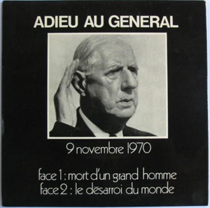 Adieu au Général DE GAULLE 45 Tours  xavier JAILLARD / guy SKORNIK (1970) - Picture 1 of 1