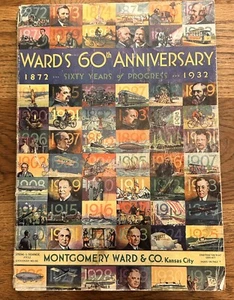 MONTGOMERY WARD 60th ANNIVERSARY CATALOG 1932 GREAT HISTORY Crafts Nostalgia - Imagen 1 de 24